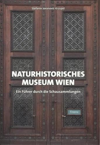 Beispielbild fr Naturhistorisches Museum - Ein Fhrer durch die Schausammlungen zum Verkauf von medimops