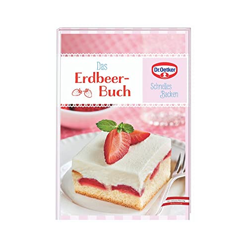 Imagen de archivo de Das Erdbeer-Buch: Schnelles Backen a la venta por medimops