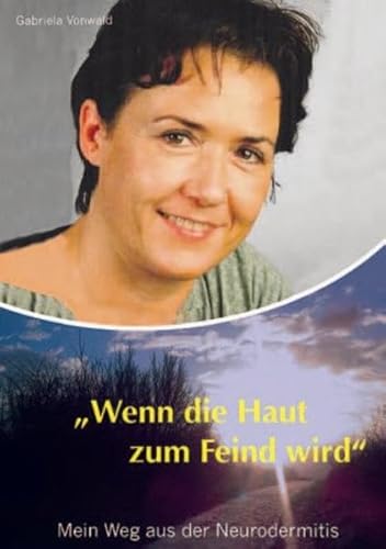 Beispielbild fr Wenn die Haut zum Feind wird zum Verkauf von medimops