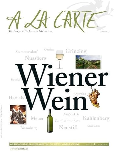 Beispielbild fr A la Carte Wiener Wein zum Verkauf von medimops