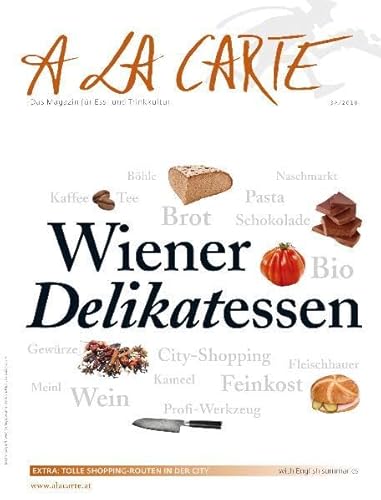 Beispielbild fr A la Carte: Wiener Delikatessen zum Verkauf von Buchmarie