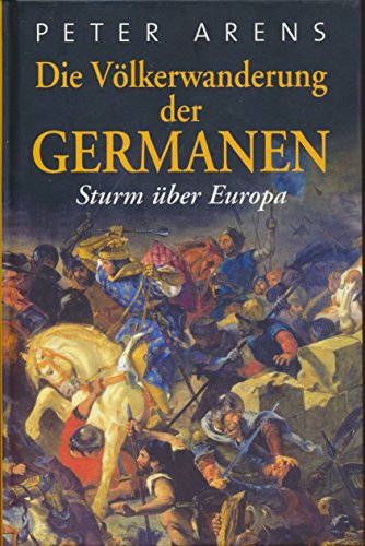Beispielbild fr Vlkerwanderung der Germanen. Sturm ber Europa zum Verkauf von Bernhard Kiewel Rare Books