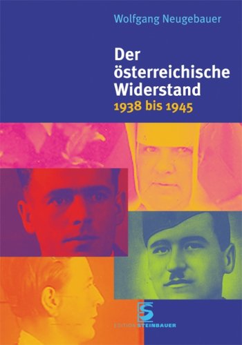 Beispielbild fr Der sterreichische Widerstand 1938-1945 zum Verkauf von medimops