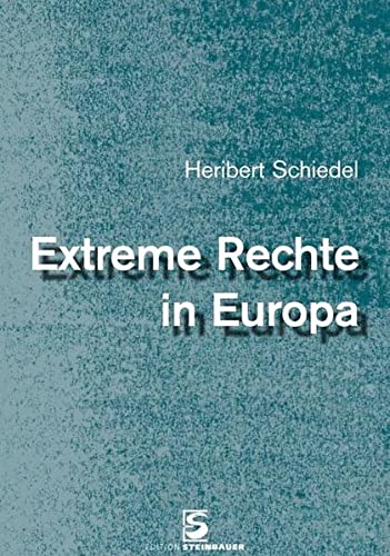 Imagen de archivo de Extreme Rechte in Europa. a la venta por ANTIQUARIAT BCHERBERG Martin Walkner