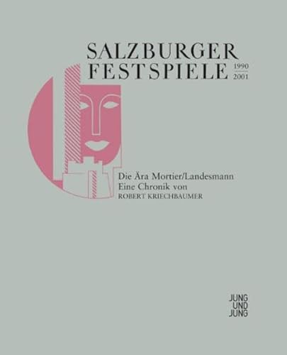 9783902497338: Kriechbaumer, R: Salzburger Festspiele 1990-2001