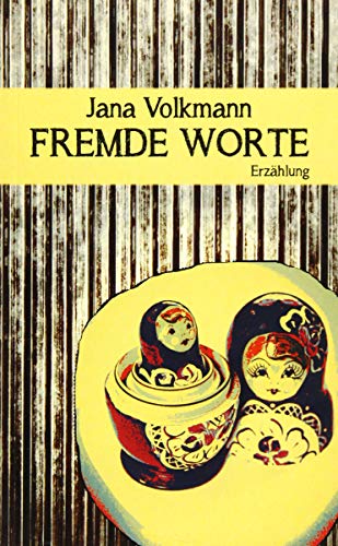 9783902498991: Fremde Worte