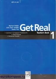 Get Real Teacher's Book 1 with 3 Class Audio CDs (9783902504357) by Hobbs, Martyn; Starr Keddle, Julia; Tite, Paola