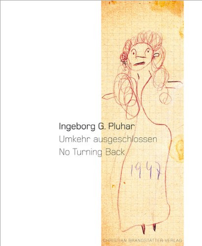 9783902510907: ingeborg-g-pluhar-umkehr-ausgeschlossen-no-turning-back