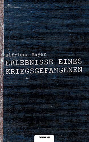 Beispielbild fr Erlebnisse eines Kriegsgefangenen zum Verkauf von Buchmarie