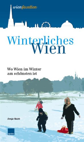 9783902517098: Winterliches Wien: Wo Wien im Winter am schnsten ist - Urich, Sonja