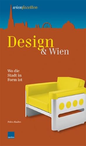 Beispielbild fr Wien & Design: Wo die Stadt in Form ist zum Verkauf von medimops