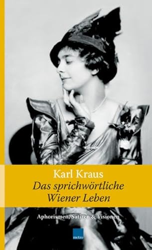 Das sprichwrtliche Wiener Leben (9783902517616) by Karl Kraus