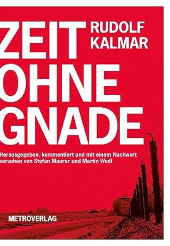 9783902517845: Zeit ohne Gnade