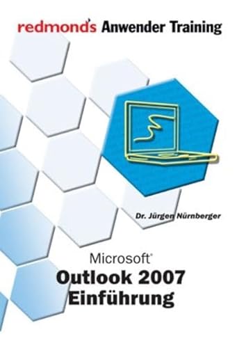 Stock image for OUTLOOK 2007 EINFHRUNG: redmond's Anwender Training for sale by medimops