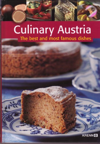 9783902532022: Culinary Austria: The best and most famous dishes