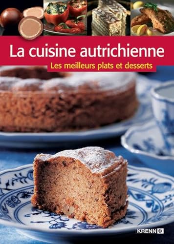 Beispielbild fr La cuisine autrichienne: Les meilleurs plats et dessers zum Verkauf von Ammareal