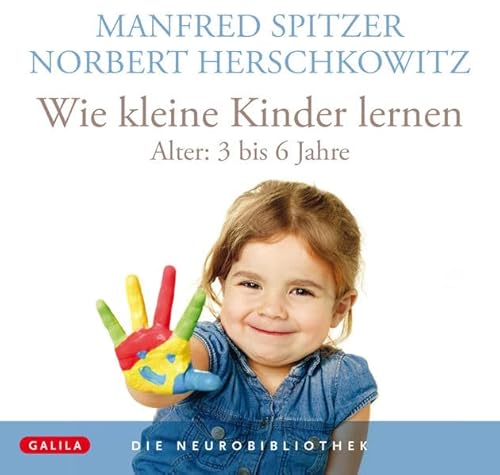 Imagen de archivo de Wie kleine Kinder lernen: Von drei bis sechs Jahren a la venta por medimops