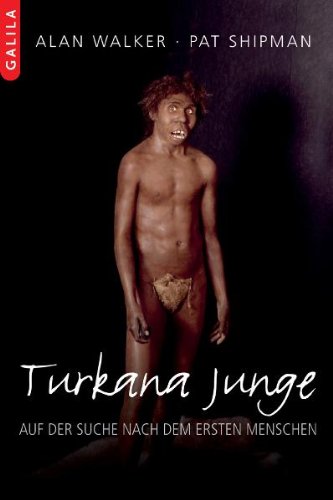 9783902533777: Turkana Junge: Auf der Suche nach dem ersten Menschen