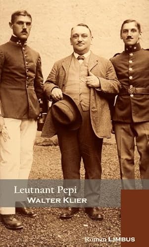 9783902534163: Leutnant Pepi zieht in den Krieg: Das Tagebuch des Josef Prochaska