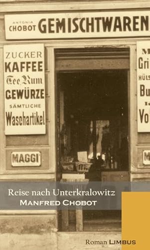 9783902534293: Reise nach Unterkralowitz: Roman