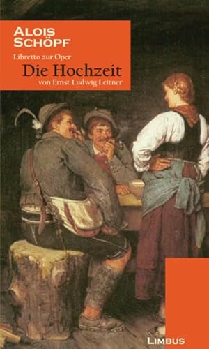 9783902534378: Die Hochzeit: Libretto