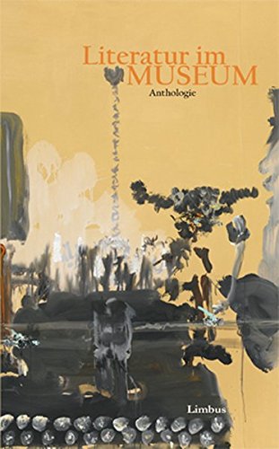 Beispielbild fr Literatur im Museum: Anthologie zum Verkauf von medimops
