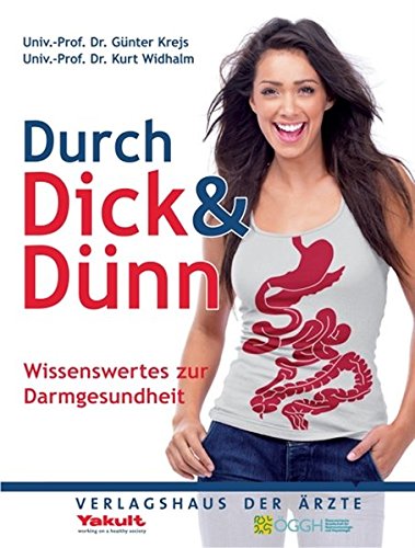 Beispielbild fr Durch Dick & Dnn: Wissenswertes zur Darmgesundheit zum Verkauf von medimops