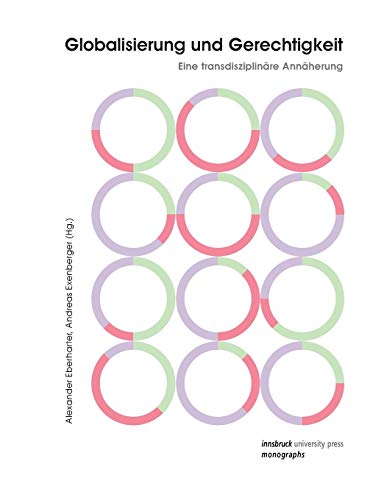 9783902571168: Globalisierung und Gerechtigkeit: Eine transdisziplinre Annherung