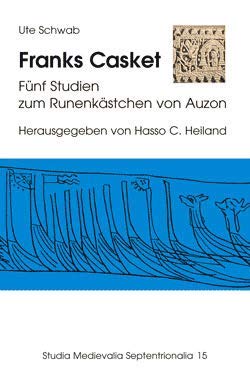 9783902575050: Franks Casket: Funf Studien Zum Runenkastchen Von Auzon