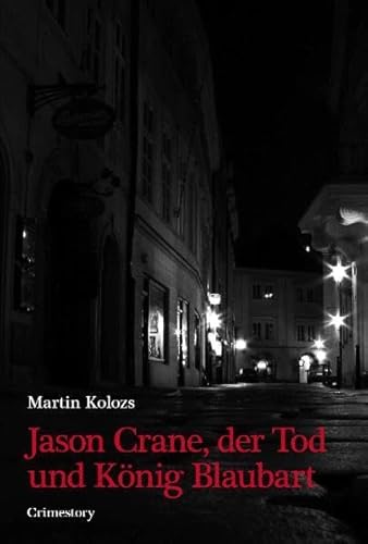 9783902585707: Jason Crane, der Tod und Knig Blaubart: Crimestory