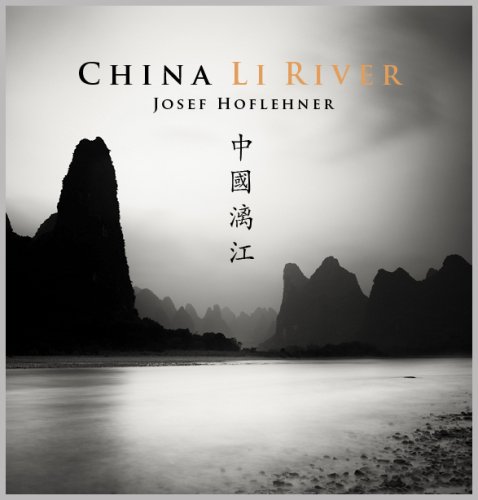 9783902600042: China: Li River: Fotografien von Josef Hoflehner