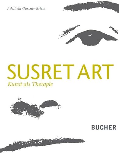 Beispielbild fr Susret Art: Kunst als Therapie zum Verkauf von biblion2