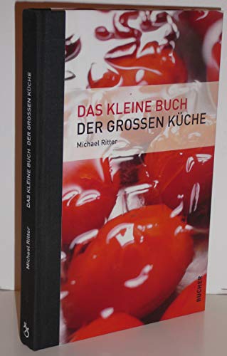 9783902612458: Das kleine Buch der groen Kche (Livre en allemand)