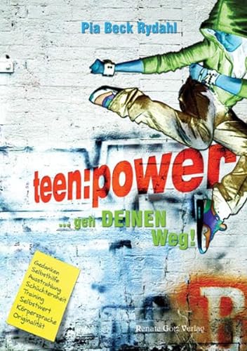 9783902625144: Teenpower: ... gehe DEINEN Weg!
