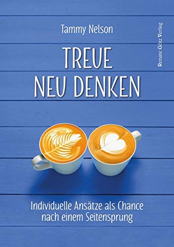 Stock image for Treue neu denken -Language: german for sale by GreatBookPrices