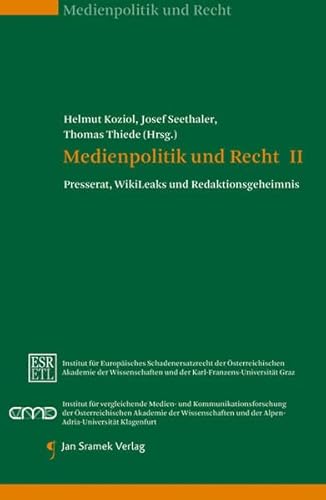 Beispielbild fr Medienpolitik und Recht II : Presserat, WikiLeaks und Redaktionsgeheimnis. zum Verkauf von Kloof Booksellers & Scientia Verlag