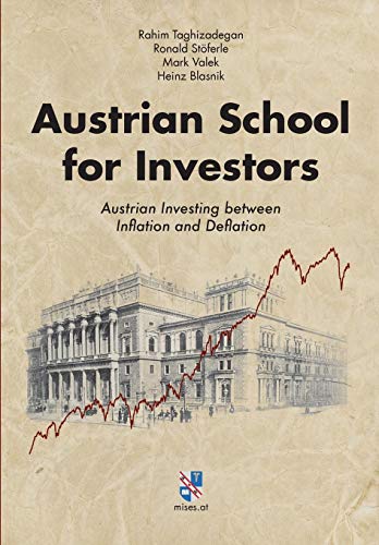 9783902639332: Austrian School for Investors: Austrian Investing between Inflation and Deflation
