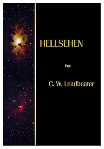 HELLSEHEN: (Clairvoyance) - Leadbeater, Charles W