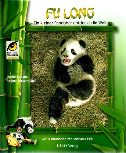 Beispielbild fr Fu Long: Ein kleiner Pandabr entdeckt die Welt zum Verkauf von medimops