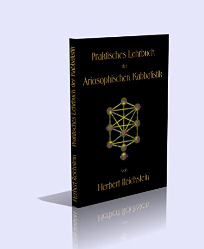 9783902646446: Praktisches Lehrbuch der Ariosophischen Kabbalistik