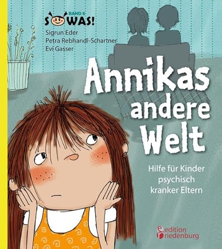 Beispielbild fr Annikas andere Welt - Hilfe fr Kinder psychisch kranker Eltern zum Verkauf von Blackwell's