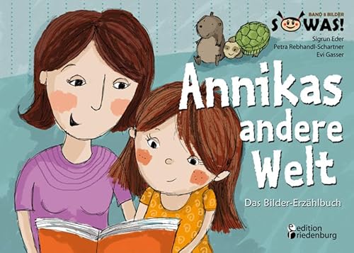 Beispielbild fr Annikas andere Welt - Das Bilder-Erzhlbuch -Language: german zum Verkauf von GreatBookPrices