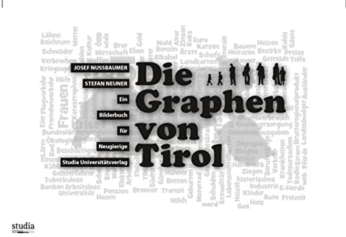 Beispielbild fr Die Graphen von Tirol: Ein Bilderbuch fr Neugierige zum Verkauf von Buchmarie