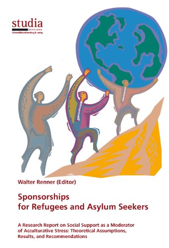 Beispielbild fr Sponsorships for Refugees and Asylum Seekers: A Research Report on Social Support as a Moderator of Acculturative Stress: Theoretical Assumptions, Results, and Recommendations zum Verkauf von medimops