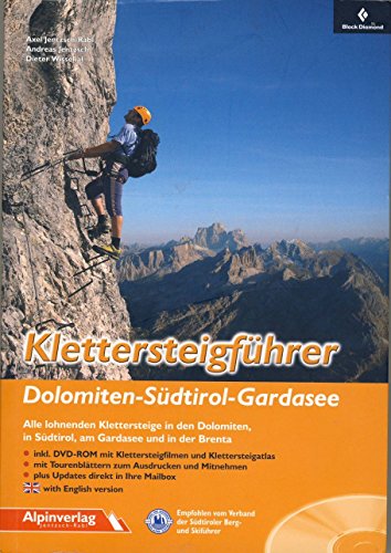 Beispielbild fr Klettersteigfhrer Dolomiten - Sdtirol - Gardasee: Alle lohnenden Klettersteige in den Dolomiten, in Sdtirol, am Gardasee und in der Brenta zum Verkauf von medimops