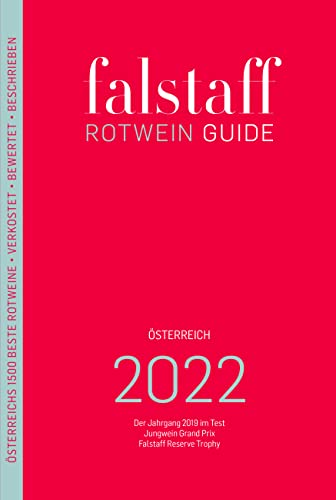 Stock image for Falstaff Rotwein Guide 2022: Der Jahrgang 2019 im Test, Jungwein Grand Prix, Falstaff Reserve Trophy for sale by medimops