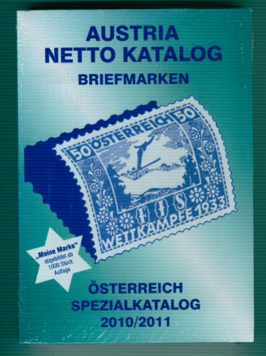 Beispielbild fr ANK-Oesterreich-Spezial Katalog 2010/2011: Alle Briefmarken ab 1861 bis heute. Viele Spezialkapitel und Besonderheiten zum Verkauf von medimops
