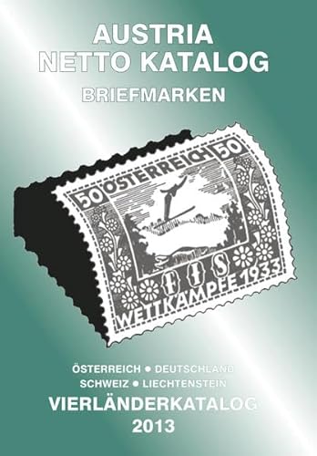 Beispielbild fr ANK-Vierlaender Katalog 2013: Briefmarken von Oesterreich, Deutschland, Schweiz und Liechtenstein. zum Verkauf von medimops