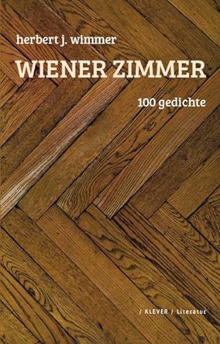 Beispielbild fr Wiener Zimmer: 100 Gedichte zum Verkauf von Buchmarie