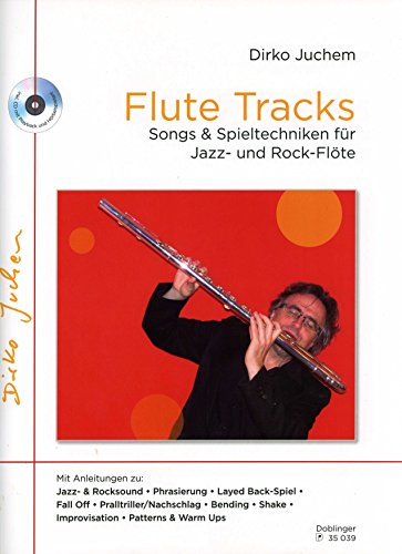 Flute Tracks, m. Audio-CD - Juchem, Dirko